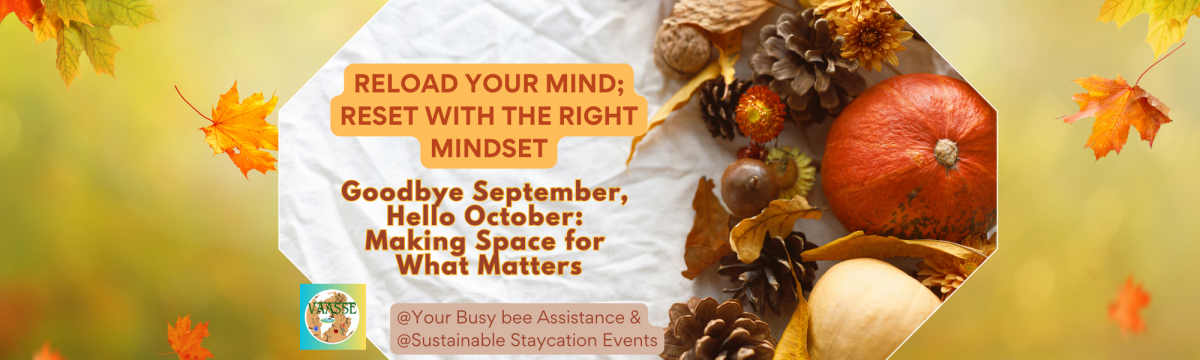 Goodbye September, Hello October: Gatherings to Remember 